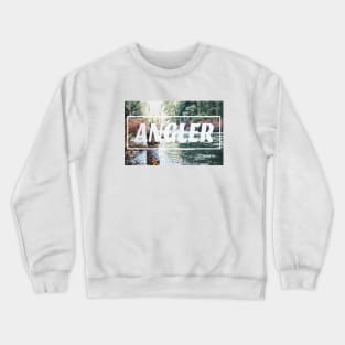 fishing shirt, angler, hunting and fishing, fishing gift for men Crewneck Sweatshirt